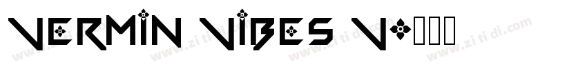 Vermin Vibes V字体转换